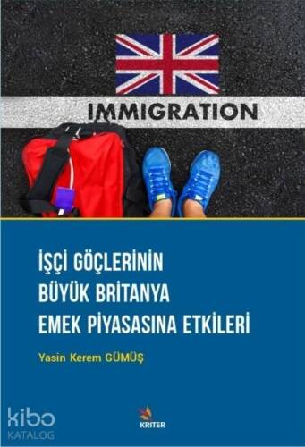 İşçi Göçlerinin Büyük Britanya Emek Piyasasına Etkileri - 1