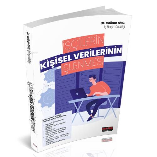 İşçilerin Kişisel Verilerinin İşlenmesi - 1