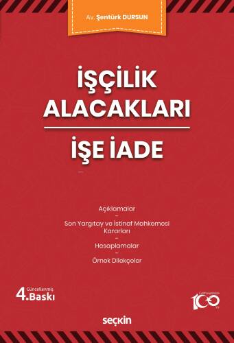 İşçilik Alacakları – İşe İade - 1