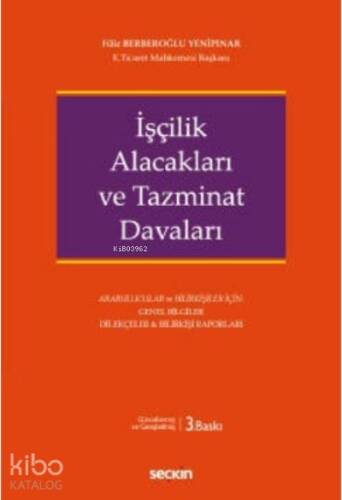 İşçilik Alacakları ve Tazminat Davaları - 1