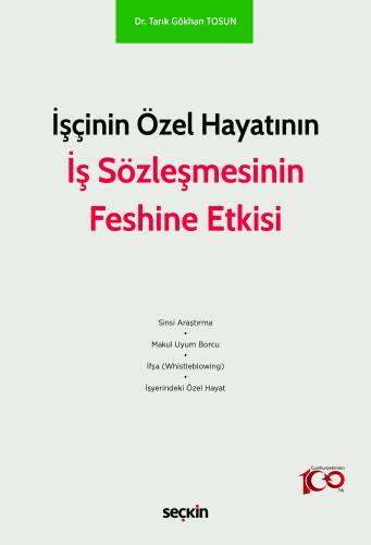 İşçinin Özel Hayatının İş Sözleşmesinin Feshine Etkisi - 1