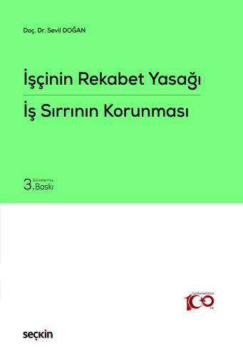 İşçinin Rekabet Yasağı – İş Sırrının Korunması - 1