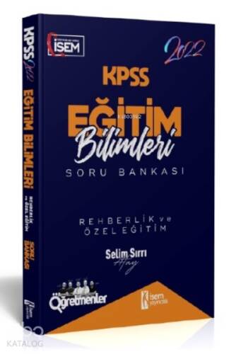 İsem 2022 KPSS Eğitim Bilimleri Rehberlik ve Özel Eğitim Çözümlü Soru Bankası - 1