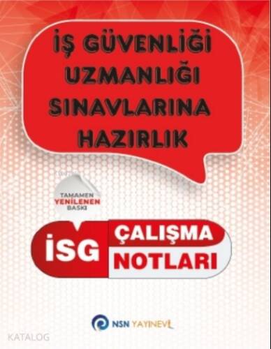 İSG İş Güvenliği Uzmanlığı Çalışma Notları;İSG İş Güvenliği Uzmanlığı Çalışma Notları - 1