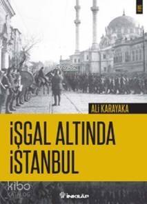 İşgal Altında İstanbul - 1