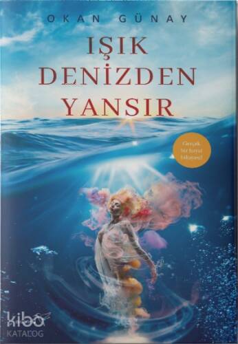 Işık Denizden Yansır - 1