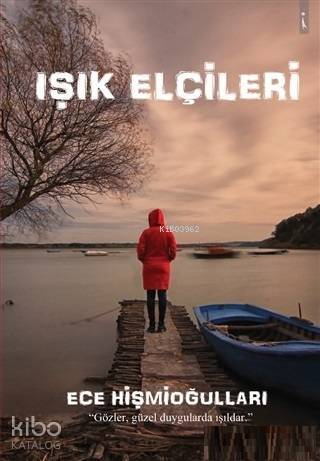 Işık Elçileri - 1