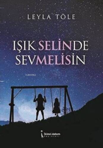 Işık Selinde Sevmelisin - 1