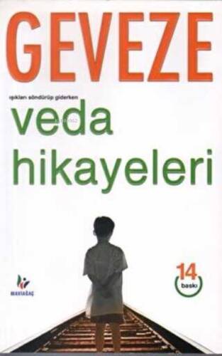 Işıkları Söndürüp Giderken Veda Hikayeleri - 1