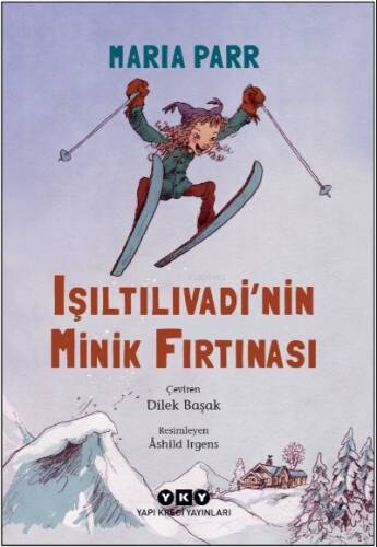 Işıltılıvadi’nin Minik Fırtınası - 1