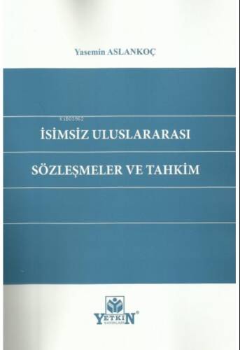 İsimsiz Uluslararası Sözleşmeler ve Tahkim - 1