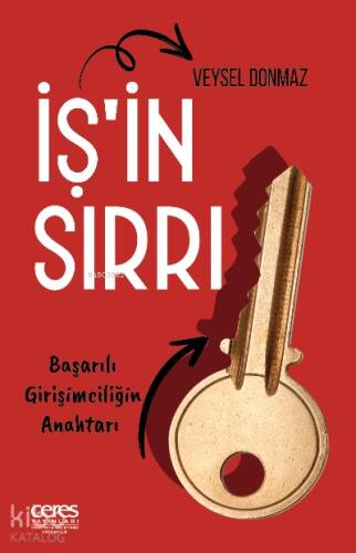 İş'in Sırrı ;Başarılı Girişimciliğin Anahtarı - 1