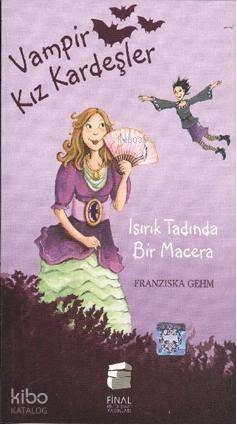 Isırık Tadında Bir Macera; Vampir Kız Kardeşler,11-15 Yaş - 1