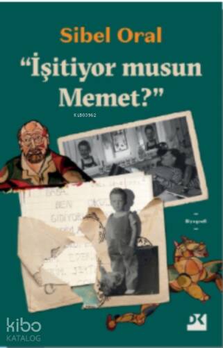 İşitiyor musun Memet? - 1