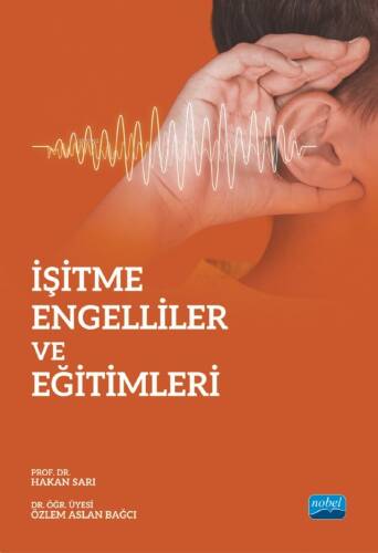 İşitme Engelliler ve Eğitimleri - 1