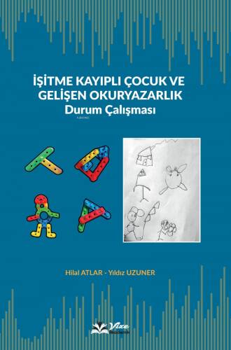 İşitme Kayıplı Çocuk ve Gelişen Okuryazarlık - 1