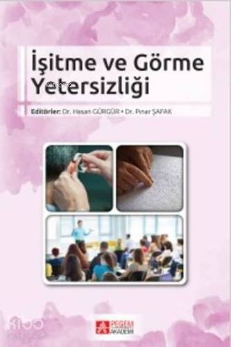 İşitme ve Görme Yetersizliği - 1