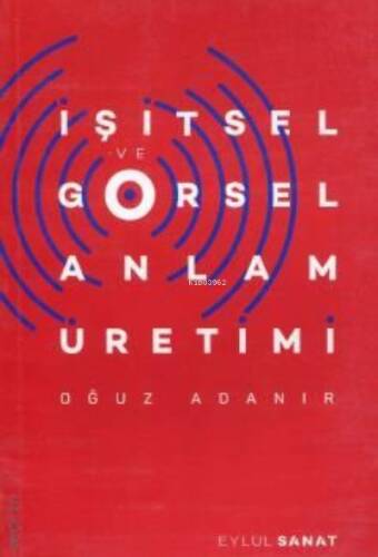 İşitsel ve Görsel Anlam Üretimi - 1