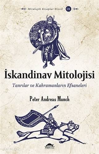 İskandinav Mitolojisi; Tanrılar ve Kahramanların Efsaneleri - 1