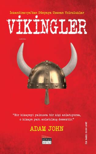 İskandinavya'dan Dünyaya Uzanan Yolculuklar: Vikingler - 1