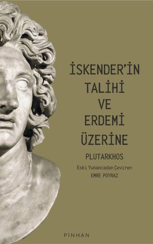 İskender’in Talihi ve Erdemi Üzerine - 1