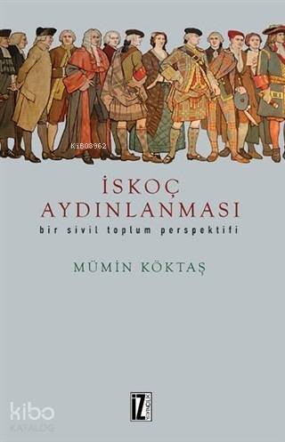 İskoç Aydınlanması; Bir Sivil Toplum Perspektifi - 1