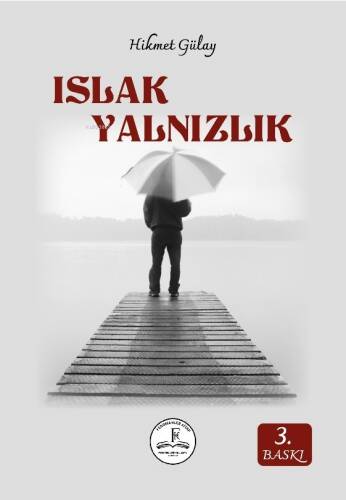 Islak Yalnızlık - 1