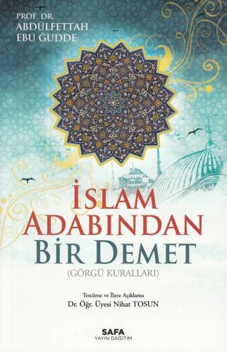 İslam Adabından Bir Demet;Görgü Kuralları - 1