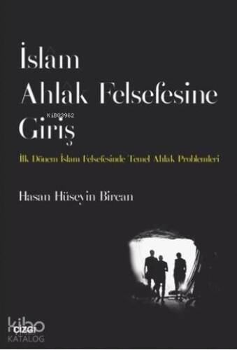 İslam Ahlak Felsefesine Giriş - 1