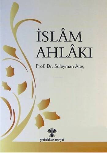 İslam Ahlakı - 1