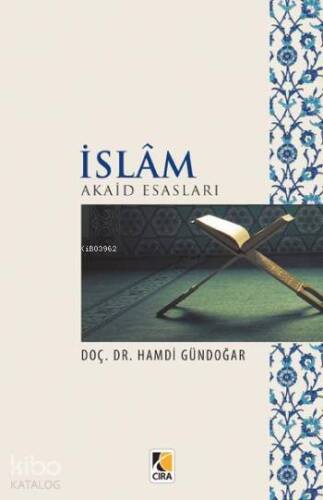 İslam Akaid Esasları - 1