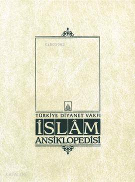 İslam Ansiklopedisi 34. Cilt; (Osmanpazarı - Resuldar) - 1