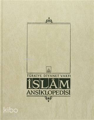 İslam Ansiklopedisi Cilt: 12 Eys Fukhü'l-Hadis - 1