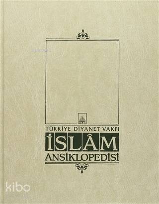 İslam Ansiklopedisi Cilt: 9 Darüssaade Dulkadiroğulları - 1