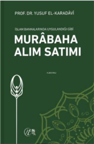 İslam Bankalarında Uygulandığı Gibi Murabaha Alım Satımı - 1