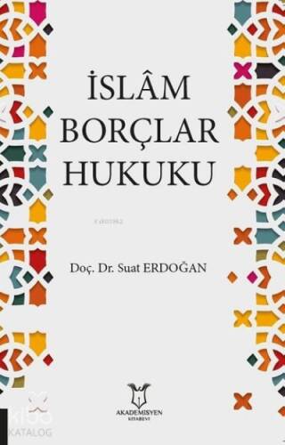 İslam Borçlar Hukuku - 1