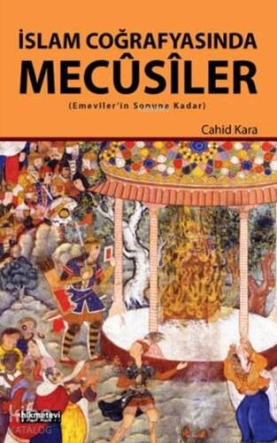 İslam Coğrafyasında Mecûsiler; Emeviler'in Sonuna Kadar - 1