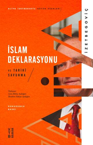 İslam Deklarasyonu ve Tarihi Savunma - 1