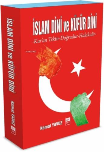 İslam Dini ve Küfür Dini;Kur’an Tektir-Doğrudur-Hakikidir- - 1