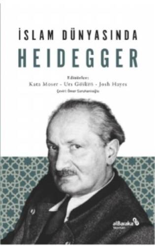 İslam Dünyasında Heidegger - 1