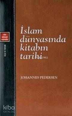 İslam Dünyasında Kitabın Tarihi - 1