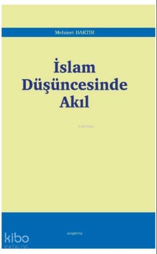 İslam Düşüncesinde Akıl - 1