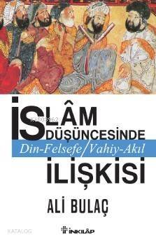 İslam Düşüncesinde Din Felsefe Vahiy Akıl İlişkisi - 1