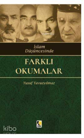 İslam Düşüncesinde Farklı Okumalar - 1