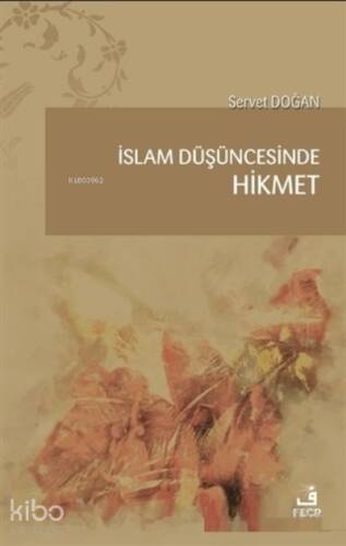 İslam Düşüncesinde Hikmet - 1