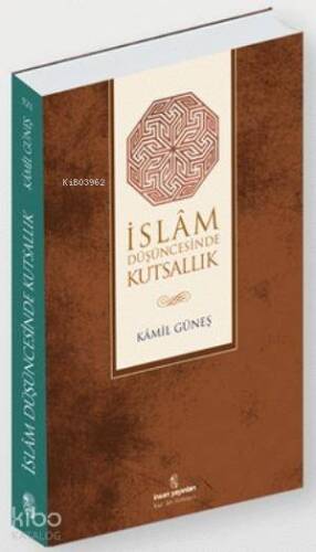 İslam Düşüncesinde Kutsallık - 1