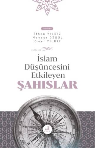 İslam Düşüncesini Etkileyen Şahıslar - 1