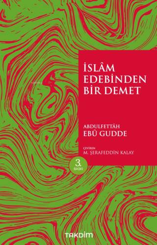 İslam Edebinden Bir Demet - 1