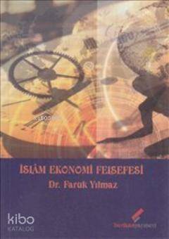 İslam Ekonomi Felsefesi - 1