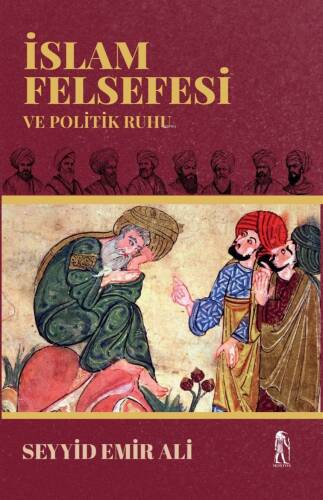 İslam Felsefesi ve Politik Ruhu - 1